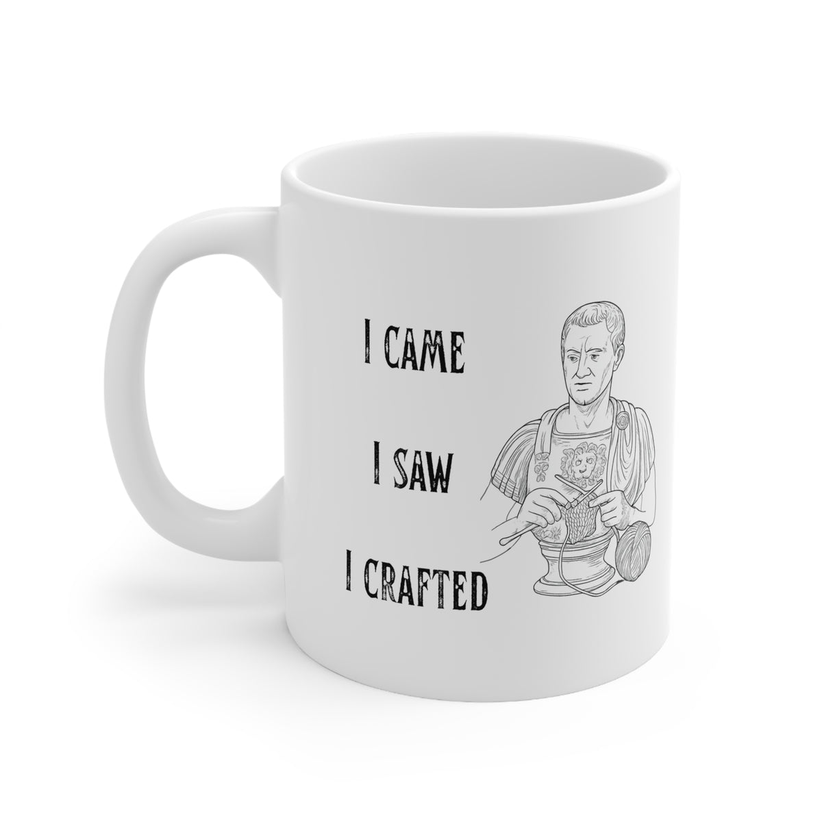 I came, I saw, I crafted Craft Comedy Crematic Mug
